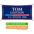 Tom Cotton For Arkansas U.S. Senate Banner Sign, 13 oz Waterproof US Senate Election 2026, Republican Party Vinyl Banner With Metal Grommets