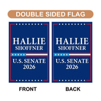 Hallie Shoffner For Arkansas Senate 2026 Garden Flag, Double Sided, 2026 Senate Flag, Elections Flag, Race Red White & Blue Flag