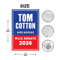Tom Cotton For Arkansas Senate 2026 Garden Flag, Double Sided, 2026 Senate Flag, Elections Flag, Race Red White & Blue Flag