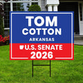 Tom Cotton For Arkansas Senate 2026 Yard Sign, Corrugated Plastic Senate Elections Race Red White & Blue Yard Sign with Metal H-Stake
