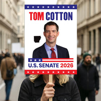 Tom Cotton For Arkansas Senate 2026 Election Sign, Political Campaign Sign, Senate Election 2026 Race Poster Sign