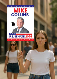 Mike Collins For Georgia Senate 2026 Election Sign, Political Campaign Sign, Anti-Trump, Senate Election 2026 Race Poster Sign