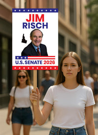 Jim Risch For Idaho Senate 2026 Election Sign, Republican Party, Political Campaign Sign, Senate Election 2026 Race Poster Sign