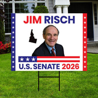 Jim Risch For Idaho Senate 2026 Yard Sign, Corrugated Plastic Senate Elections, Republic Race Red White & Blue Yard Sign with Metal H-Stake