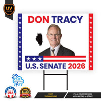 Don Tracy For Illinois Senate 2026 Yard Sign, Corrugated Plastic Senate Elections, Race Red White & Blue Yard Sign with Metal H-Stake