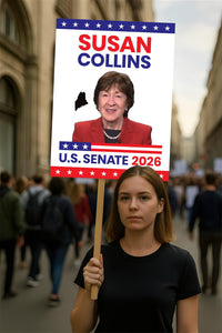 Susan Collins For Maine Senate 2026 Election Sign, Political Campaign Sign, Senate Election 2026 Race Poster Sign