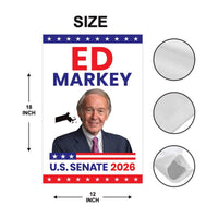 Ed Markey For Massachusetts Senate 2026 Garden Flag, Double Sided, 2026 Senate Flag, Elections Flag, Anti-Trump, Race Red White & Blue Flag