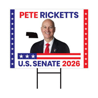 Pete Ricketts For Nebraska Senate 2026 Yard Sign, Corrugated Plastic Senate Elections, Race Red White & Blue Yard Sign with Metal H-Stake
