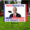 Pete Ricketts For Nebraska Senate 2026 Yard Sign, Corrugated Plastic Senate Elections, Race Red White & Blue Yard Sign with Metal H-Stake