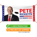 Pete Ricketts For Nebraska U.S. Senate Banner Sign, 13 oz Waterproof US Senate Election 2026, Republican Vinyl Banner With Metal Grommets