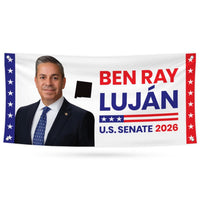 Ben Ray Luján For New Mexico U.S. Senate Banner Sign, 13 oz Waterproof US Senate Election 2026, Democratic Vinyl Banner With Metal Grommets