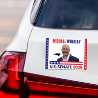 Michael Whatley For North Carolina Senate 2026 Car Magnet - Vote Michael Whatley Vehicle Magnet, Senate Elections 2026 Magnet - 6" x 4.5"