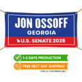 Jon Ossoff For Georgia U.S. Senate Banner Sign, 13 oz Waterproof US Senate Election 2026, Democratic Party Vinyl Banner With Metal Grommets