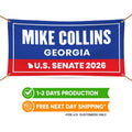 Mike Collins For Georgia U.S. Senate Banner Sign, 13 oz Waterproof US Senate Election 2026, Republican Party Vinyl Banner With Metal Grommet