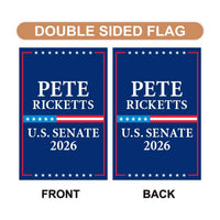 Pete Ricketts For Nebraska Senate 2026 Garden Flag, Double Sided, 2026 Senate Flag, Elections Flag, Republican, Race Red White & Blue Flag