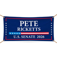 Pete Ricketts For Nebraska U.S. Senate Banner Sign, 13 oz Waterproof US Senate Election 2026, Republican Vinyl Banner With Metal Grommets