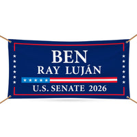 Ben Ray Luján For New Mexico U.S. Senate Banner Sign, 13 oz Waterproof US Senate Election 2026, Democratic Vinyl Banner With Metal Grommets