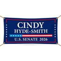 Cindy Hyde-Smith For Mississippi U.S. Senate Banner Sign, 13 oz Waterproof US Senate Election 2026 Vinyl Banner With Metal Grommets