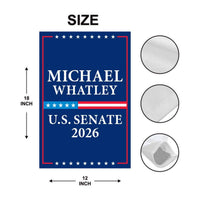Michael Whatley For North Carolina Senate 2026 Garden Flag, Double Sided, 2026 Senate Flag, Elections Flag, Race Red White & Blue Flag