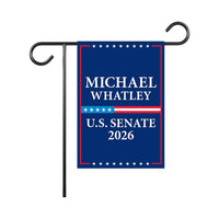 Michael Whatley For North Carolina Senate 2026 Garden Flag, Double Sided, 2026 Senate Flag, Elections Flag, Race Red White & Blue Flag