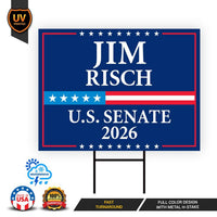 Jim Risch For Idaho Senate 2026 Yard Sign, Corrugated Plastic Senate Elections, Republic Race Red White & Blue Yard Sign with Metal H-Stake