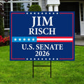 Jim Risch For Idaho Senate 2026 Yard Sign, Corrugated Plastic Senate Elections, Republic Race Red White & Blue Yard Sign with Metal H-Stake