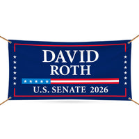 David Roth For Idaho U.S. Senate Banner Sign, 13 oz Waterproof US Senate Election 2026, Democratic Party Vinyl Banner With Metal Grommets