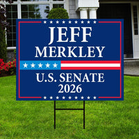 Jeff Merkley For Oregon Senate 2026 Yard Sign, Corrugated Plastic Senate Elections, Race Red White & Blue Yard Sign with Metal H-Stake