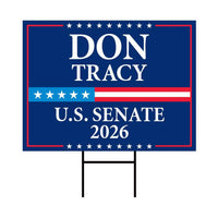 Don Tracy For Illinois Senate 2026 Yard Sign, Corrugated Plastic Senate Elections, Race Red White & Blue Yard Sign with Metal H-Stake