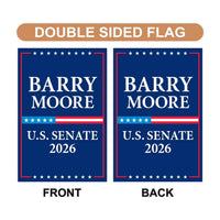 Barry Moore For Alabama Senate 2026 Garden Flag, Double Sided, 2026 Senate Flag, Elections Flag, Race Red White & Blue Flag