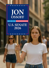 Jon Ossoff For Georgia Senate 2026 Election Sign, Anti-Trump, Political Campaign Sign, Anti-Trump, Senate Election 2026 Race Poster Sign