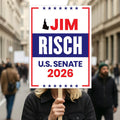 Jim Risch For Idaho Senate 2026 Election Sign, Republican Party, Political Campaign Sign, Senate Election 2026 Race Poster Sign