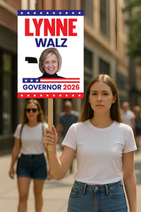 Lynne Walz For Nebraska Governor 2026 Election Sign, Political Campaign Sign, Democratic party, Governor Election 2026 Race Poster Sign