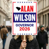 Alan Wilson For South Carolina Governor 2026 Election Sign, Political Campaign Sign, Republican, Governor Election 2026 Race Poster Sign