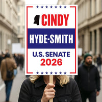 Cindy Hyde-Smith For Mississippi Senate 2026 Election Sign, Republican Party, Political Campaign Sign, Senate Election 2026 Race Poster Sign