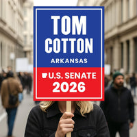 Tom Cotton For Arkansas Senate 2026 Election Sign, Political Campaign Sign, Senate Election 2026 Race Poster Sign