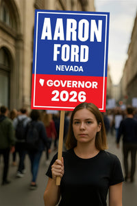 Aaron Ford For Nevada Governor 2026 Election Sign, Political Campaign Sign, Democratic party, Governor Election 2026 Race Poster Sign