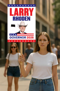 Larry Rhoden For South Dakota Governor 2026 Election Sign, Political Campaign Sign, Republic party, Governor Election 2026 Race Poster Sign