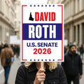 David Roth For Idaho Senate 2026 Election Sign, Anti-Trump Sign, Political Campaign Sign, Senate Election 2026 Race Poster Sign