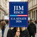Jim Risch For Idaho Senate 2026 Election Sign, Republican Party, Political Campaign Sign, Senate Election 2026 Race Poster Sign