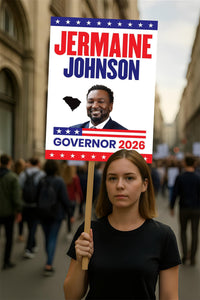 Jermaine Johnson For South Carolina Governor 2026 Election Sign, Political Campaign Sign, Governor Election 2026 Race Poster Sign
