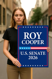 Roy Cooper For North Carolina Senate 2026 Election Sign, Anti-Trump, Political Campaign Sign, Senate Election 2026 Race Poster Sign