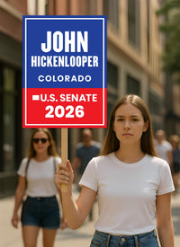 John Hickenlooper For Colorado Senate 2026 Election Sign, Anti-Trump, Political Campaign Sign, Senate Election 2026 Race Poster Sign