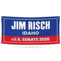 Jim Risch For Idaho U.S. Senate Banner Sign, 13 oz Waterproof US Senate Election 2026, Republican Party Vinyl Banner With Metal Grommets