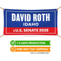 David Roth For Idaho U.S. Senate Banner Sign, 13 oz Waterproof US Senate Election 2026, Democratic Party Vinyl Banner With Metal Grommets