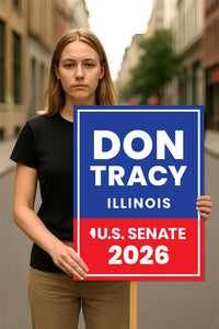 Don Tracy For Illinois Senate 2026 Election Sign, Political Campaign Sign, Senate Election 2026 Race Poster Sign