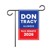 Don Tracy For Illinois Senate 2026 Garden Flag, Double Sided, 2026 Senate Flag, Elections Flag, Race Red White & Blue Flag