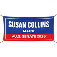 Susan Collins For Maine U.S. Senate Banner Sign, 13 oz Waterproof US Senate Election 2026, Senate Vinyl Banner With Metal Grommets