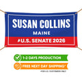 Susan Collins For Maine U.S. Senate Banner Sign, 13 oz Waterproof US Senate Election 2026, Senate Vinyl Banner With Metal Grommets