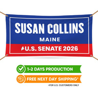 Susan Collins For Maine U.S. Senate Banner Sign, 13 oz Waterproof US Senate Election 2026, Senate Vinyl Banner With Metal Grommets
